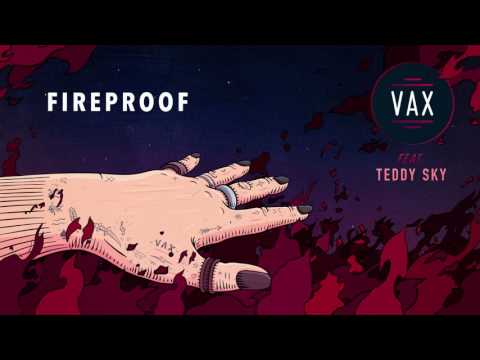 VAX - Fireproof Feat Teddy Sky ( Official Audio )