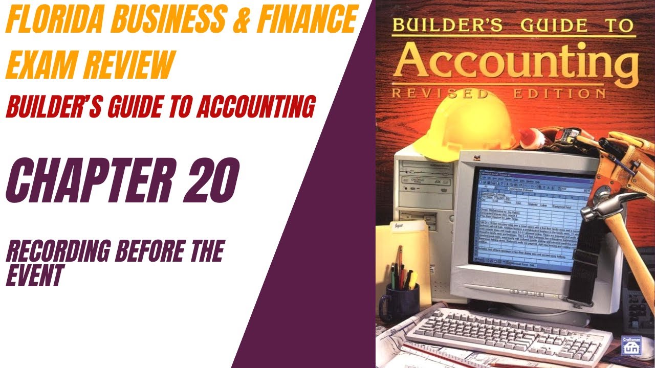 Builder's Guide To Accounting Chapter 20 Review for the Florida Business & Finance Exam