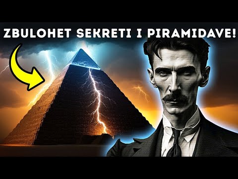 Tesla Zbuloi Misterin e Piramidave • Fakte Interesante