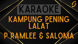 Download lagu Tan Sri P. Ramlee dan Pn Sri Saloma - Kampung Pening Lalat [Karaoke] mp3