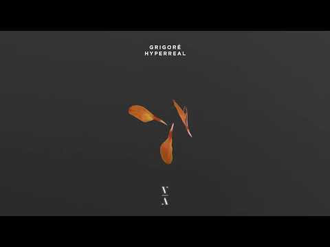 Grigoré - Hyperreal