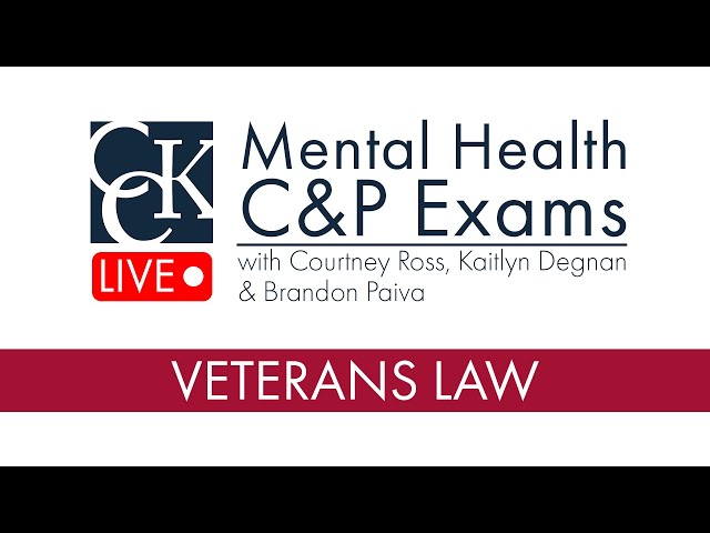 Mental Health C&P Exams for VA Disability Claims