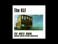The KLF - Build A Fire