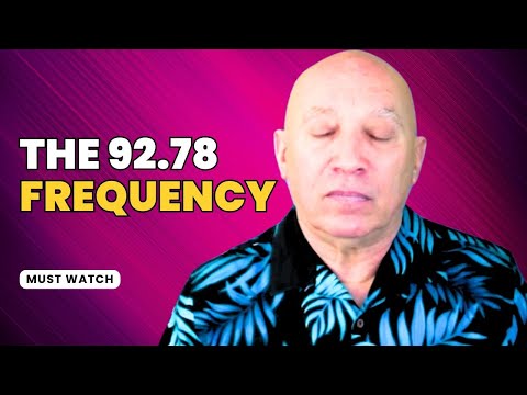 Bashar Reveals  Activating the 92.78 Frequency To Shift Realities  (Channeled by Darryl Anka)