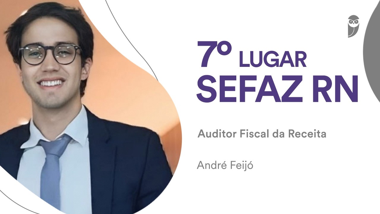 Concurso Sefaz RN: André Feijó - 7º lugar para Auditor Fiscal