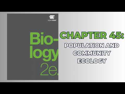 OpenStax Biology 2e (Audiobook) - Chapter 45: Population and Community Ecology