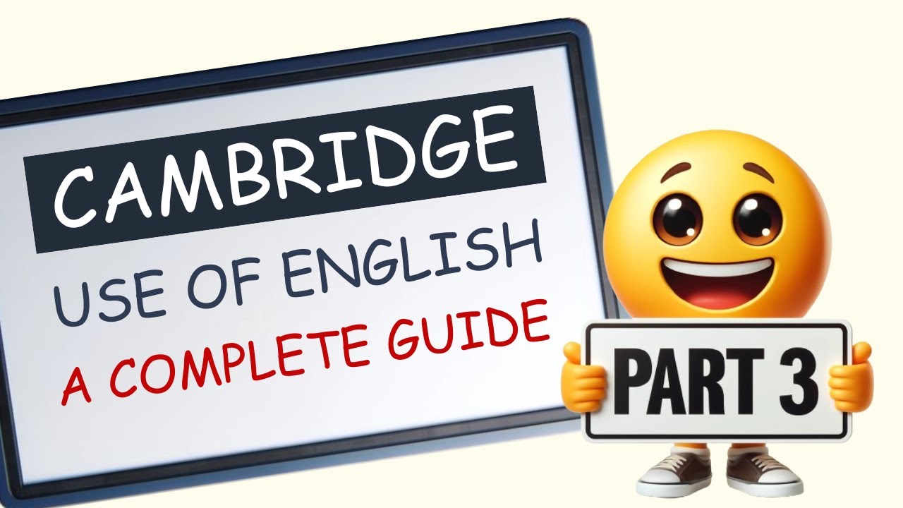 Cambridge B2 FCE Reading Exam: Top tips for use of English part 3