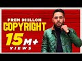 PREM DHILLON | Copyright | Sidhu Moosewala | Snappy | Sukh Sanghera | Latest Punjabi Songs 2021 PREM DHILLON | Copyright | Sidhu Moosewala | Snappy | Sukh Sanghera | Latest Punjabi Songs 2021