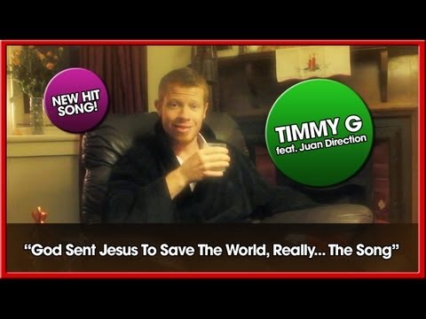 Timmy G feat. Juan Direction: 'God Sent Jesus To Save The World, Really, The Song'