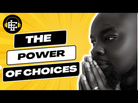 How To Live Intentionally and The Power of Choices