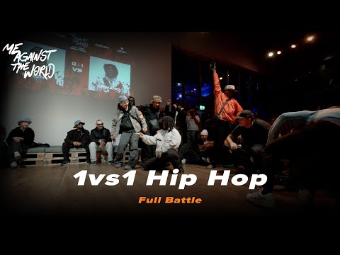 Full 1VS1 Hip Hop Battle | ME AGAINST THE WORLD 2025