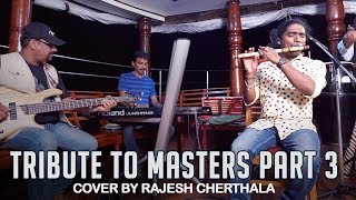 Download lagu Tribute to Masters - Part 3 | Hindi Songs Flute Cover | Rajesh Cherthala Live mp3 Download lagu Tribute to Masters - Part 3 | Hindi Songs Flute Cover | Rajesh Cherthala Live mp3