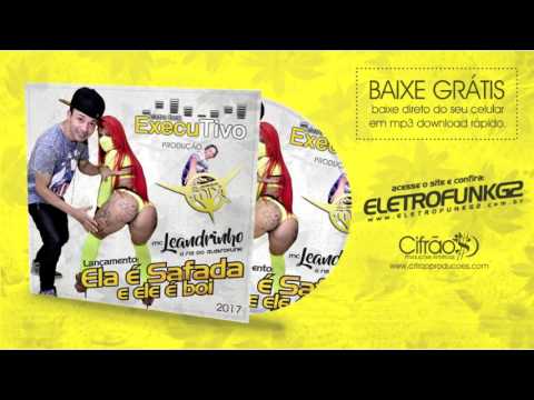 Dj Cleber Mix Ft  Mc Leandrinho - Ela é Safada Ele é Boi