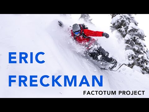 Factotum Project - Eric Freckman Snowboard Film Segment