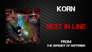 Korn - Next In Line [Lyrics Video]