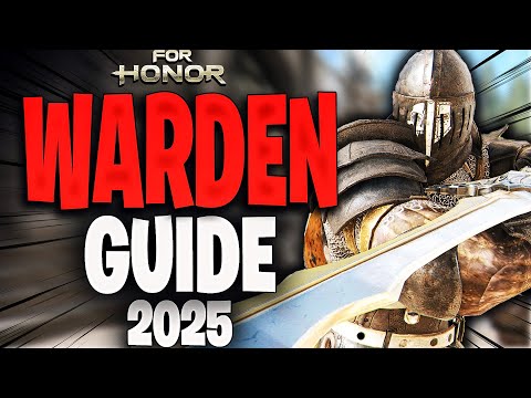Warden 2025 - The BEST For Honor guide