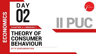DAY 02 | ECONOMICS | II PUC  | THEORY OF CONSUMER BEHAVIOUR | L1