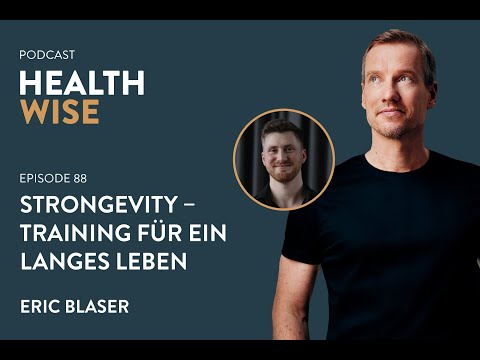 #088 Strongevity – Training for a long life with Eric Blaser