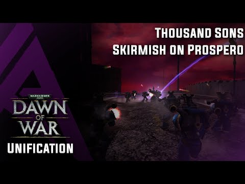 Dawn of War : Unification v4.68- Skirmish on Prospero