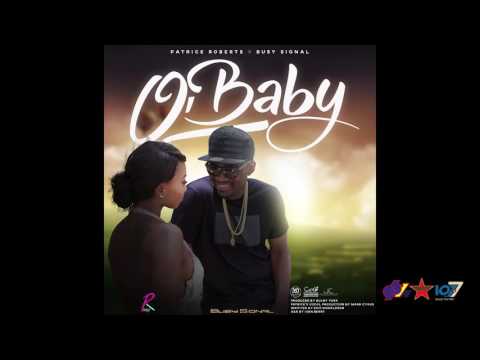 Patrice Roberts & Busy Signal - O'Baby