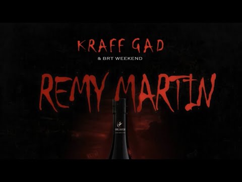 Kraff - Remy Martin (Official Audio)