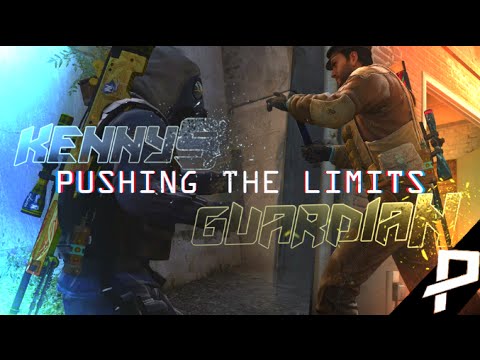 CS:GO kennyS & GuardiaN - Pushing The Limits / BEST OF KENNYS & GUARDIAN (Fragmovie)