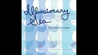 Mary Halvorson Septet, Illusionary Sea - Fourth Dimensional Confession