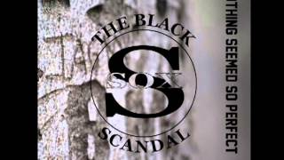 Anchors - The Black Sox Scandal