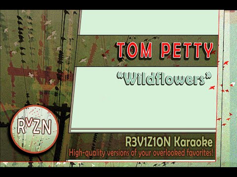 Tom Petty "Wildflowers" Karaoke Instrumental Lyrics Heartbreakers