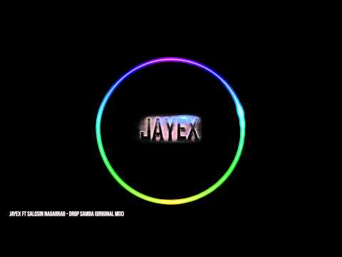 Jayex Ft Salosin Nagarrab | Drop Samba (Original Mix)