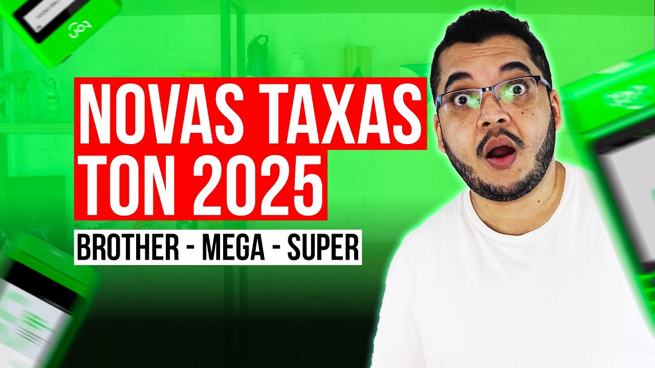 NOVAS TAXAS TON – Planos de TAXA Ton BROTHER, MEGA e SUPER