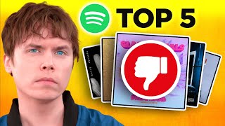 The Top 5 On Spotify Doesn't Make Sense....