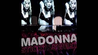 Madonna - Get Stupid (Sticky &amp; Sweet Tour Album Version)