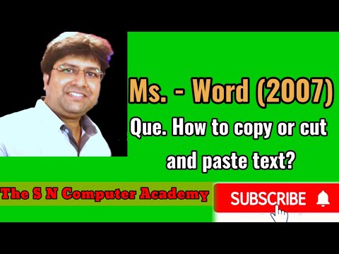 How to copy or cut and paste text? | Ms. - Word (2007) | The S N Computer Academy