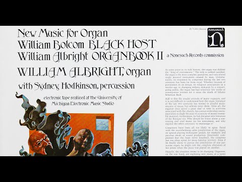 William Bolcom: Black Host; William Albright: Organbook II.