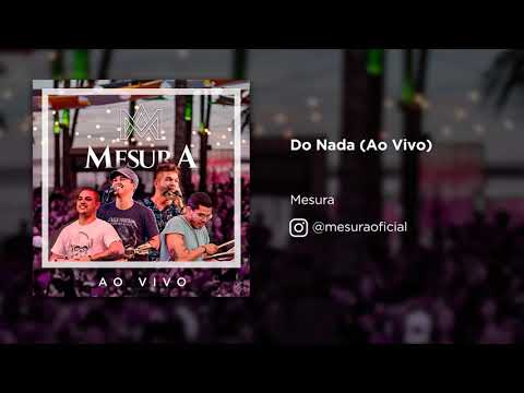 Do Nada - Grupo Mesura