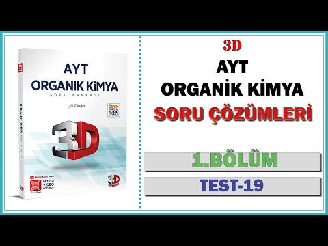 3D ORGANİK KİMYA  | 1.BÖLÜM - TEST-19 | TÜMEVARIM-I