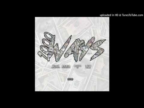 Vint Lenciaga 1000 Ways FT Lom Pillz, Anaia Lachelle , Rich Ty