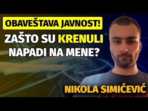Nikola Simićević: KRENULI SU JEZIVI NAPADI NA MENE - OTVORENO ĆU SVE REĆI!