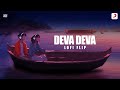 Deva Deva Lofi by VIBIE | Arijit Singh | Pritam| Ranbir Kapoor - Alia Bhatt | Bramhastra