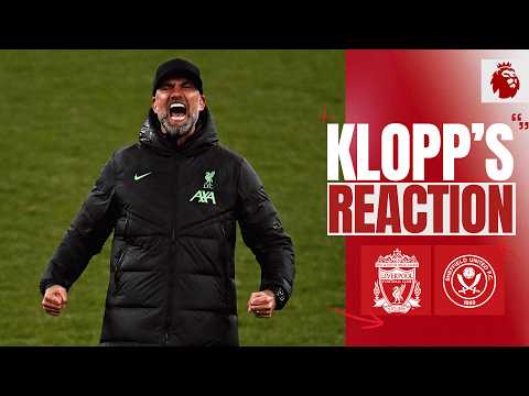 'One of my favourite goals ever' | Klopp's Reaction | Liverpool vs Sheffield United