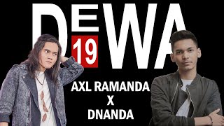 Download lagu PANGERAN CINTA - DEWA19 (LIVE) AXL RAMANDA feat DNANDA mp3