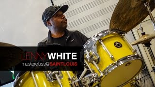 Lenny White | masterclass@SaintLouis 2016