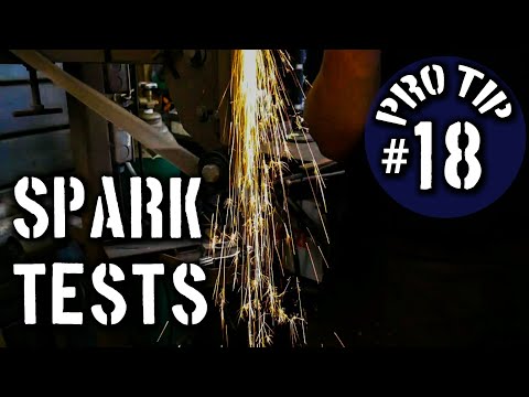 Spark Testing Steel [Pro Tip Series #18]
