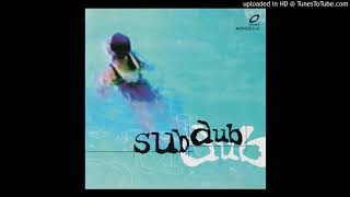 Sub Dub - Drifting