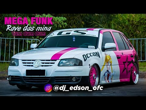 Mega Funk Rave Das Mina Tum Dum Dum (DJ EDSON) 2020
