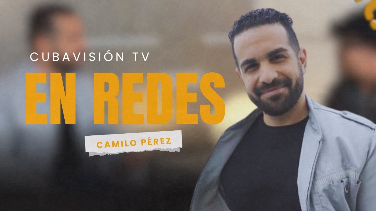 EN REDES: Camilo Pérez