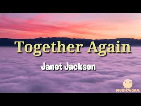 Janet Jackson -Together Again(Lyrics Video)🎵