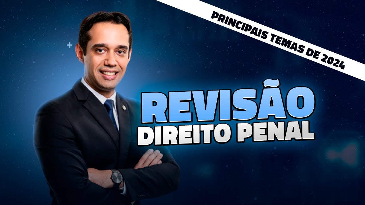 Criminal Law: Selected Topics for 2024 (Professor Aldemar Monteiro)