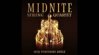 Hello MSQ Performs ADELE by Midnite String Quartet